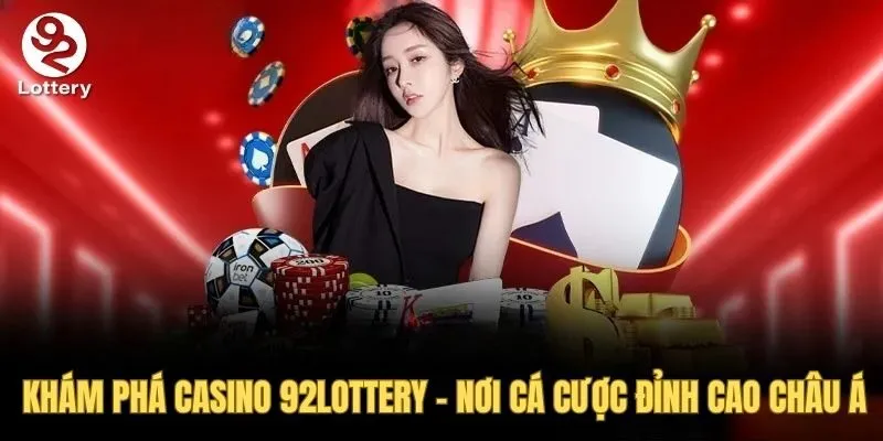 Casino 92Lottery
